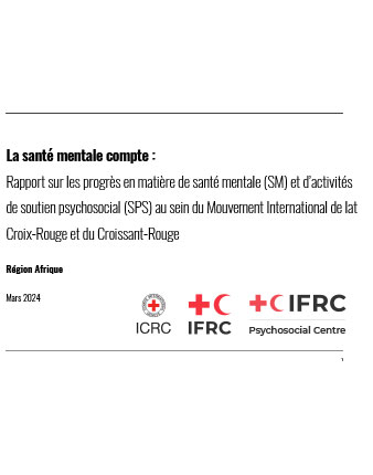 regional-progress-report-on-mhpss-activities-within-the-red-cross-red-crescent-movement-africa-french